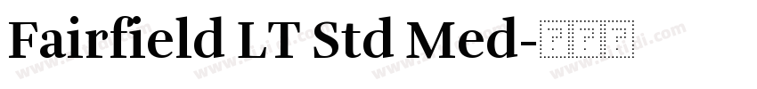 Fairfield LT Std Med字体转换